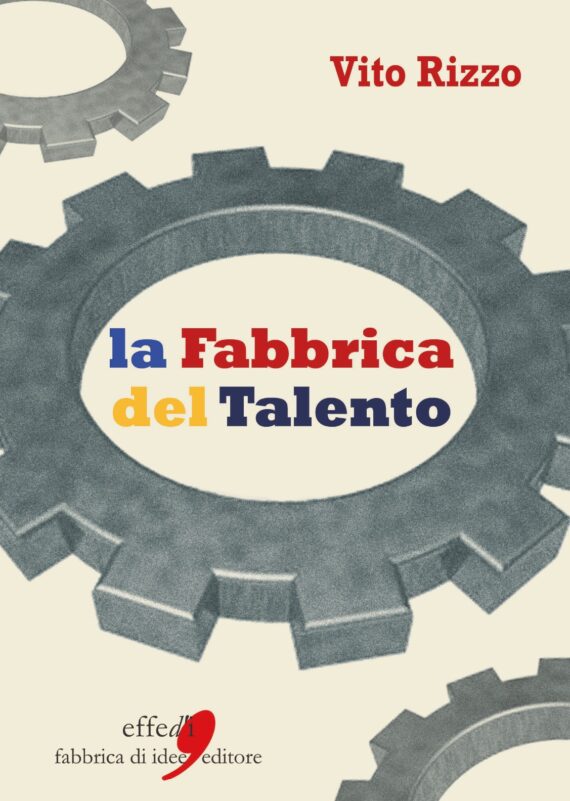 La fabbrica del talento