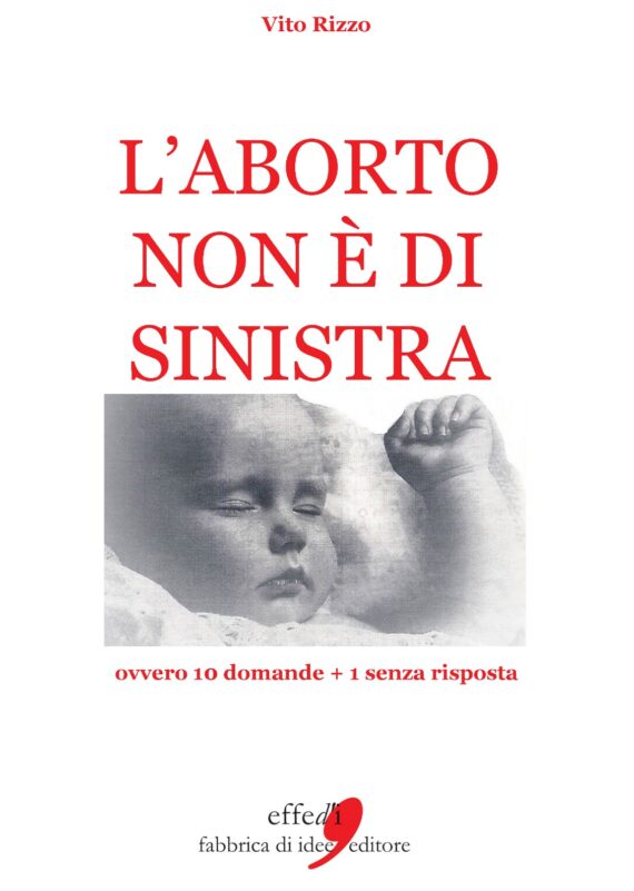 L’aborto non è di sinistra